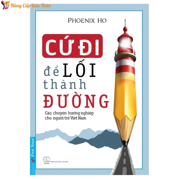 Cứ Đi Để Lối Thành Đường