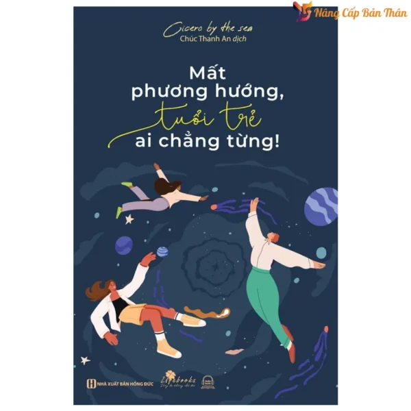 Mất Phương Hướng Tuổi Trẻ Ai Chẳng Từng