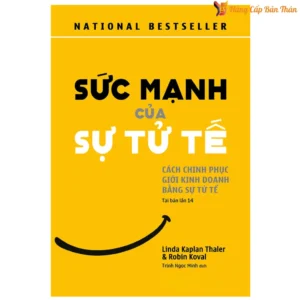 Sức Mạnh Của Sự Tử Tế Tái Bản Năm 2024